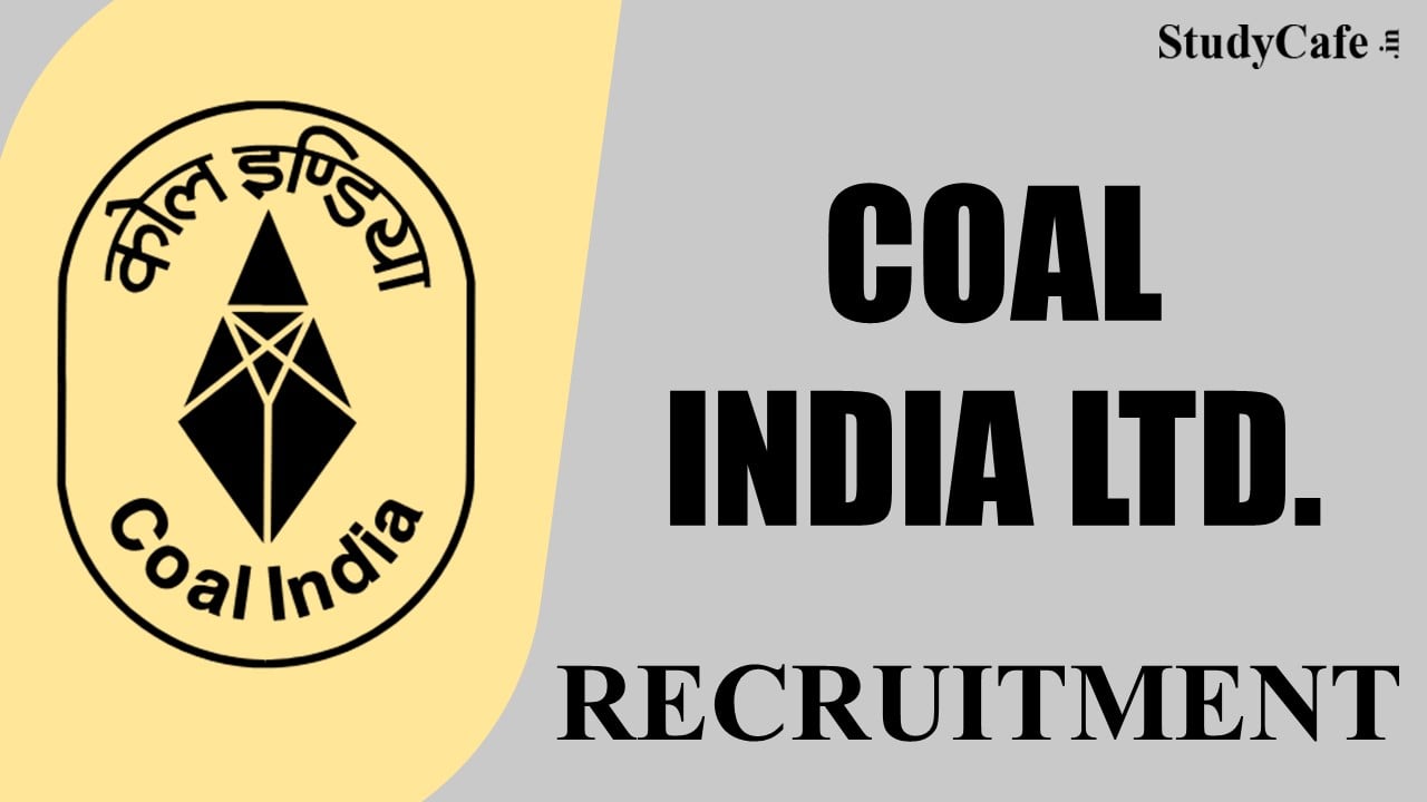 Coal India Recruitment 2022 for Director: Salary Up to 290000, Check Post,  Qualification and How to Apply Here