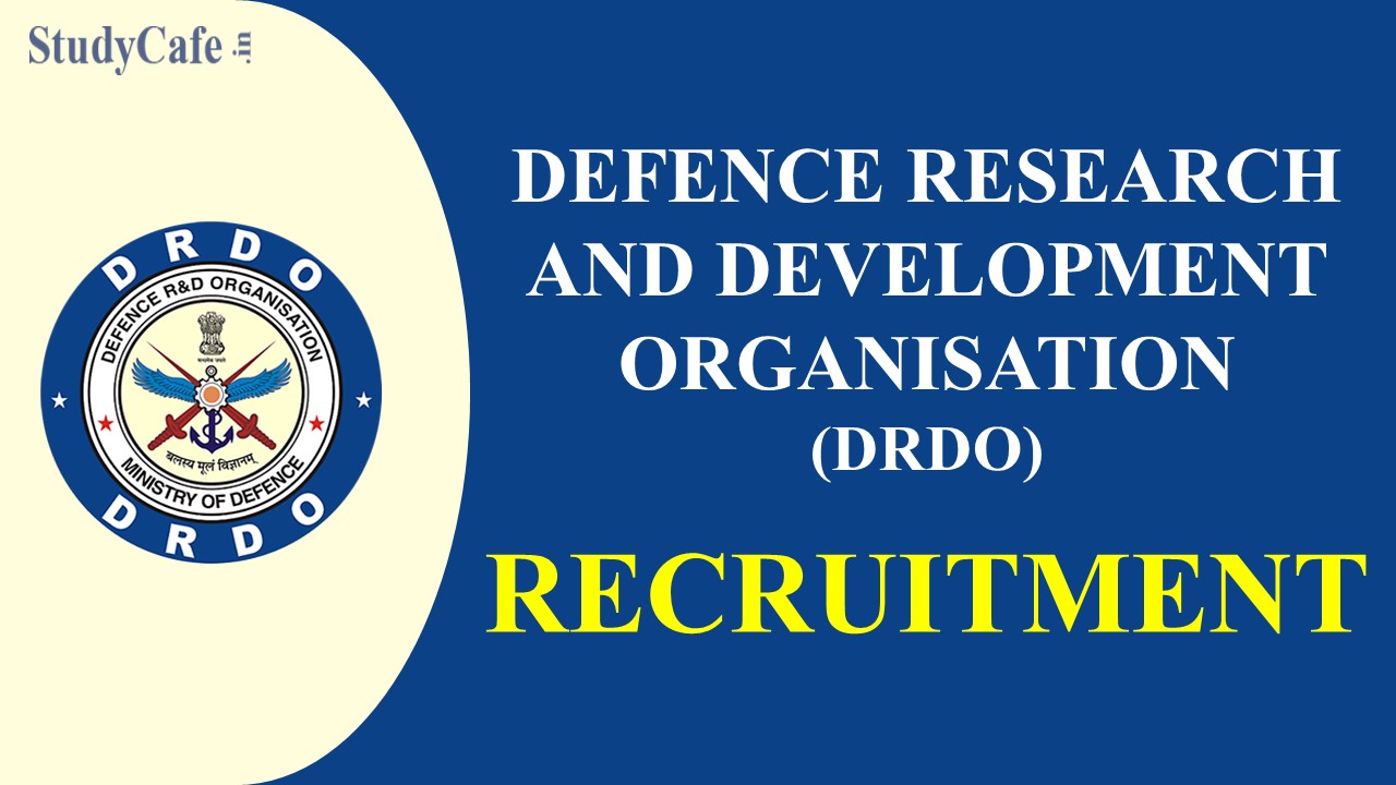 DRDO Recruitment 2022: Check Post, Remuneration and Other Details Here