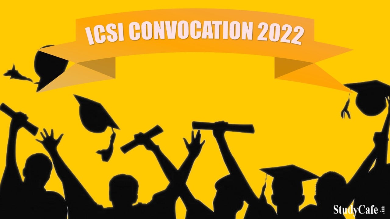 ICSI SIRC Convocation 2022 to be held on 20th August 2022