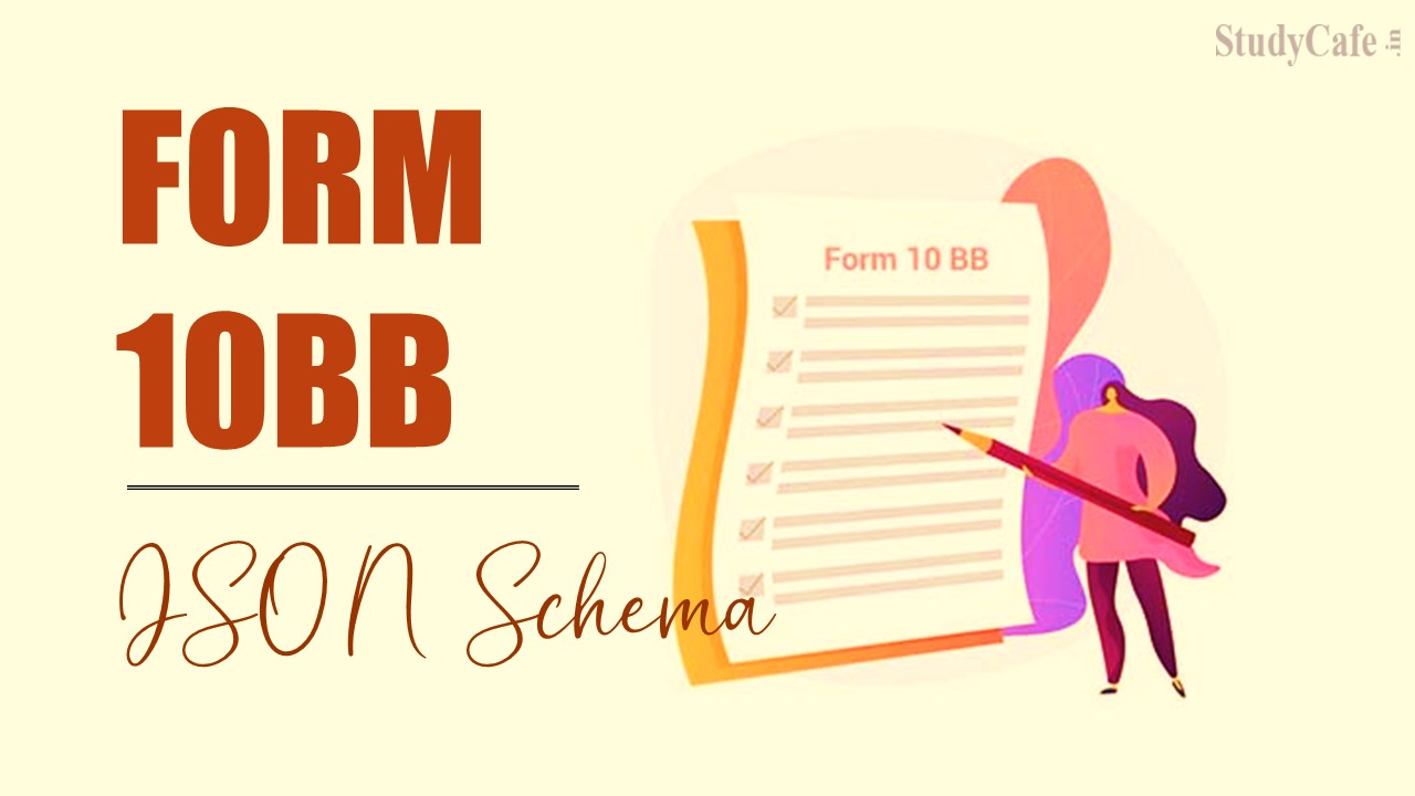 JSON Schema released by Income Tax for Form 10BB