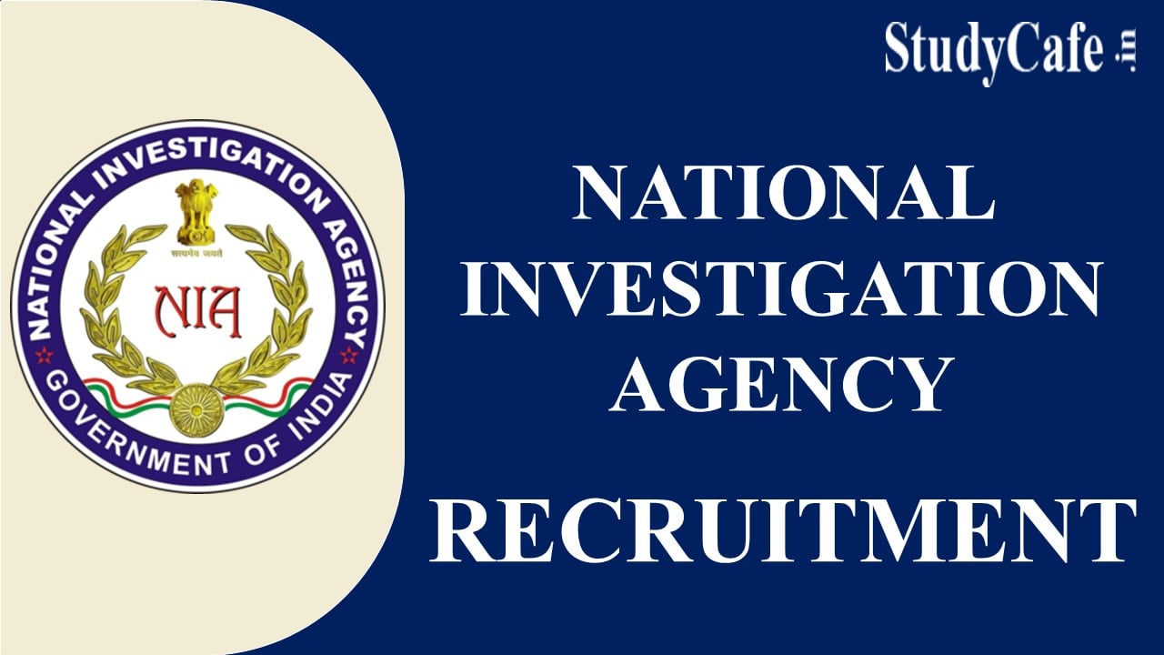 National Investigation Agency Recruitment 2022: Vacancies 48, Check Qualification, Posts, How To Apply Here