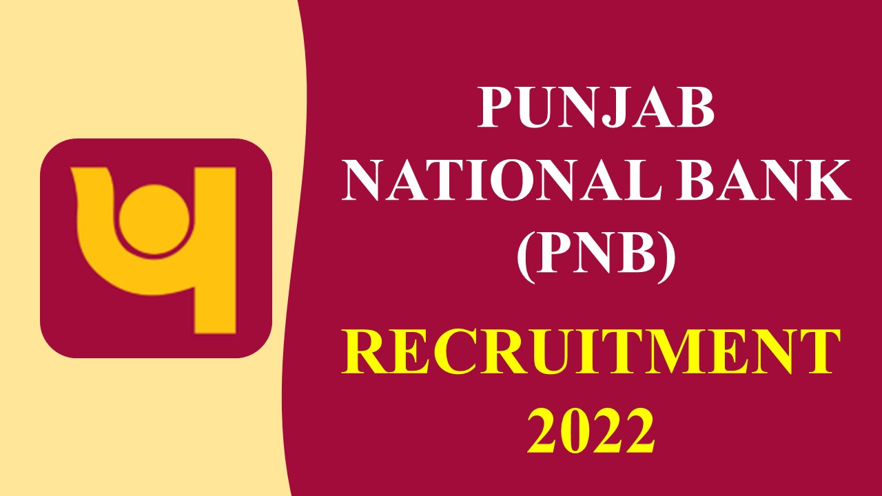 Punjab National Bank Recruitment 2022: Vacancies 103, Check Posts, Eligibility and Last Date Here