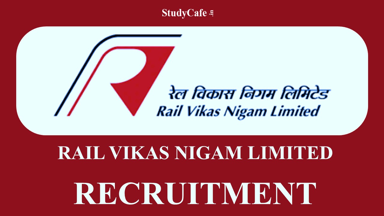 RVNL Recruitment 2022: Check Post, No. of Vacancies, How to Apply, and Other Details Here