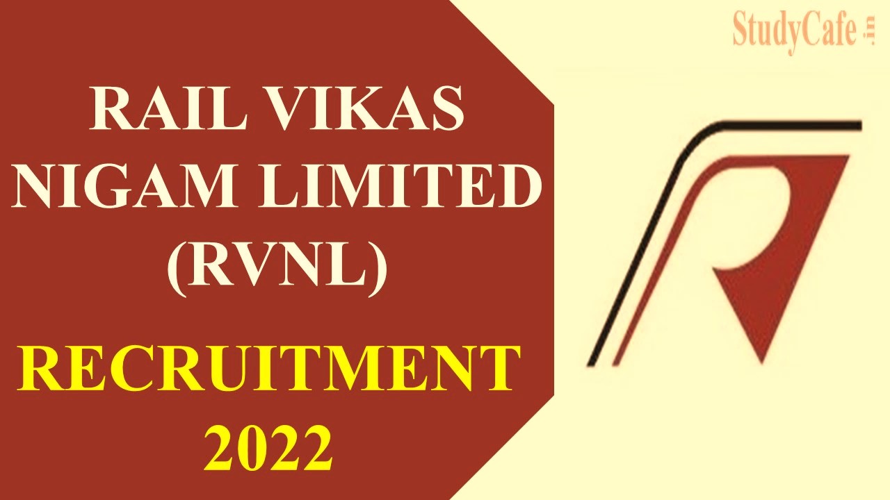 RVNL Recruitment 2022: Salary up to 260000, Check Posts and Procedure to Apply Here