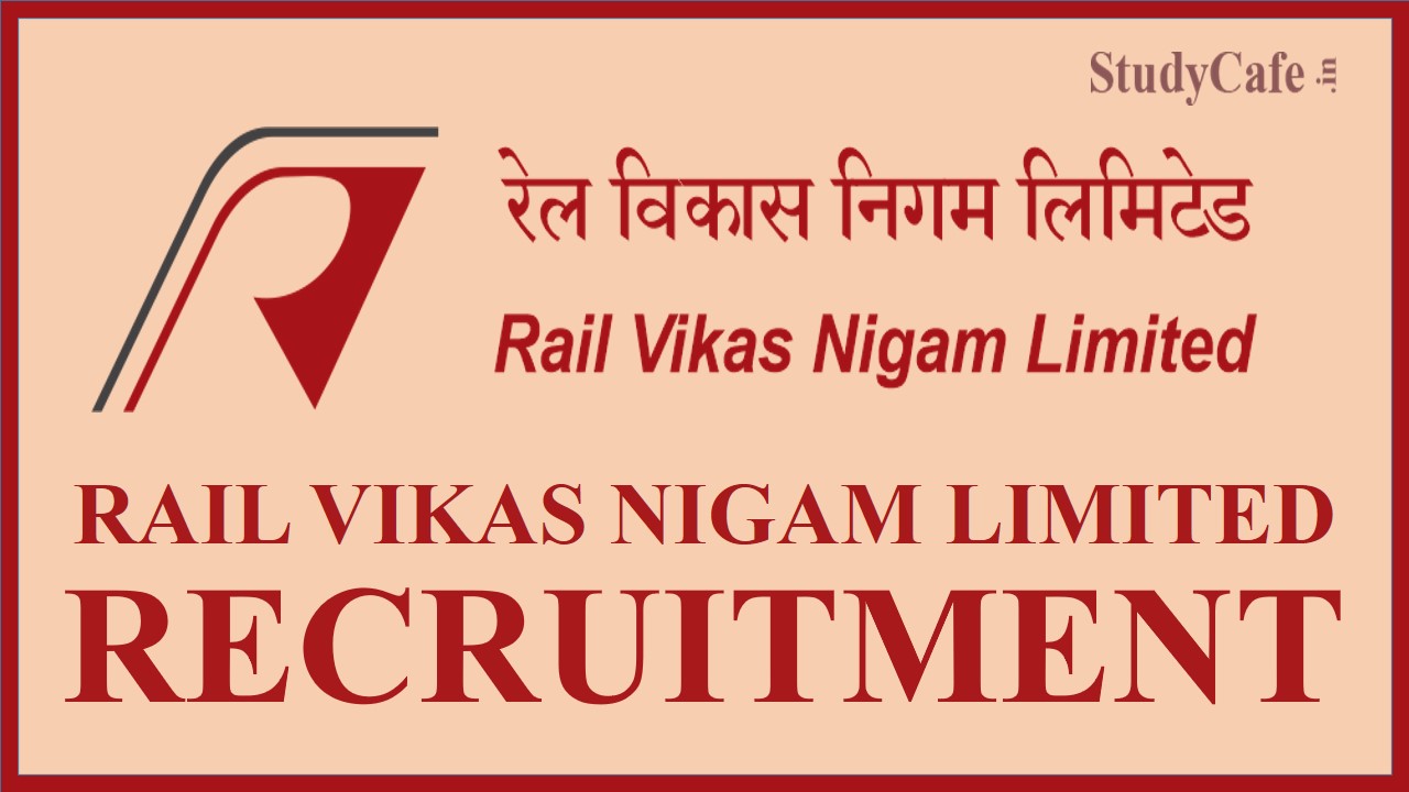 Rail Vikas Nigam Limited recruitment 2022: Check Post, Total Vacancies, How to Apply, and Other Details Here
