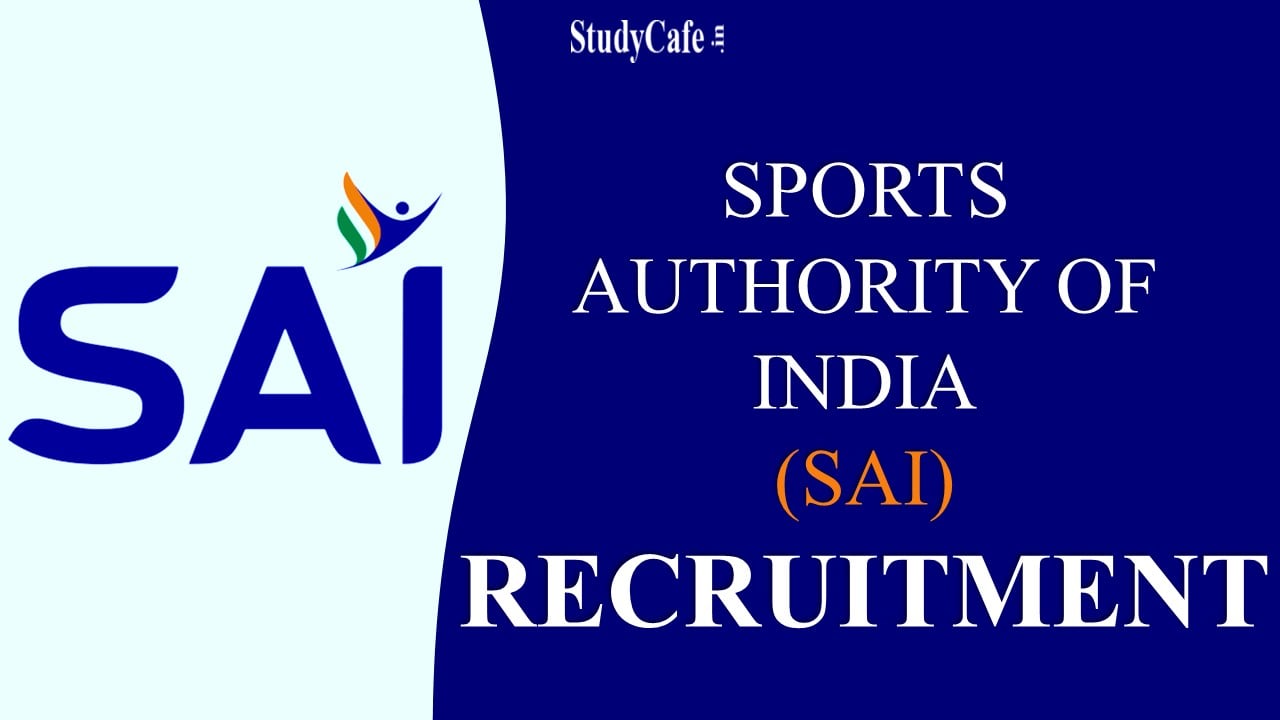 SAI Recruitment 2022: Salary Up to 100000, Check Post, How to Apply and Other Details Here