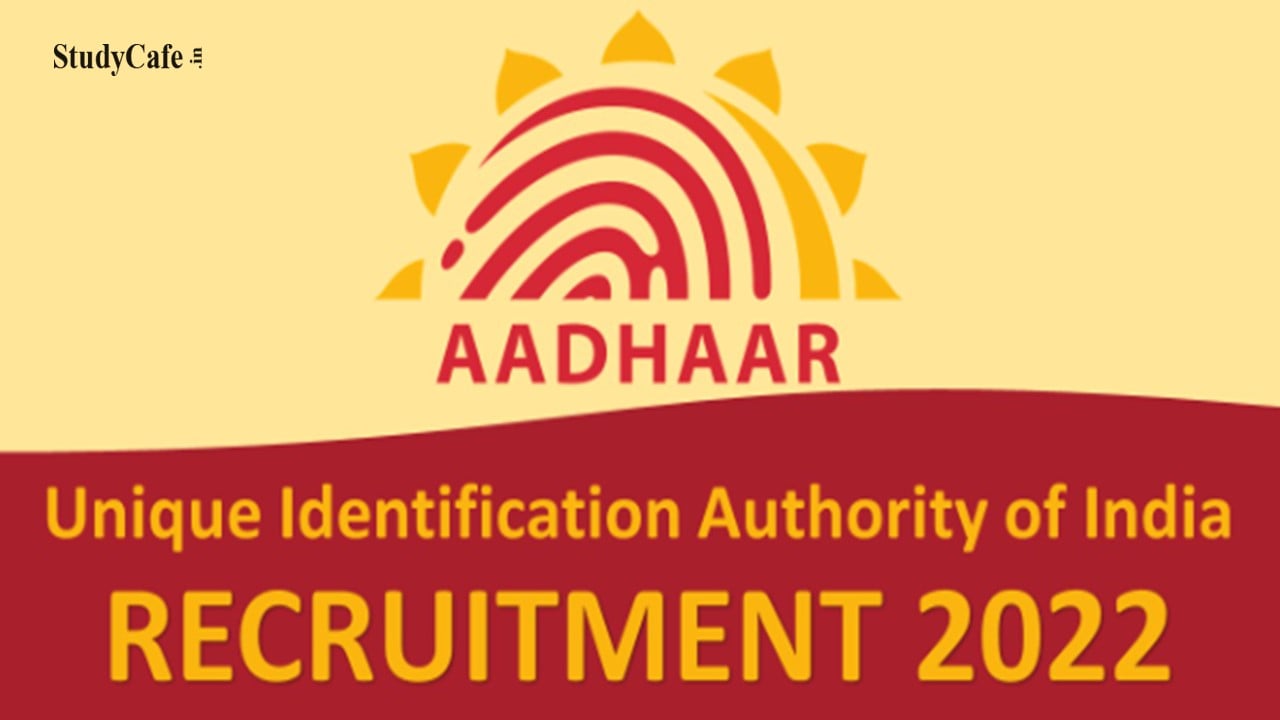 UIDAI Recruitment 2022: Check Post, Eligibility, and How to Submit Application Form Here