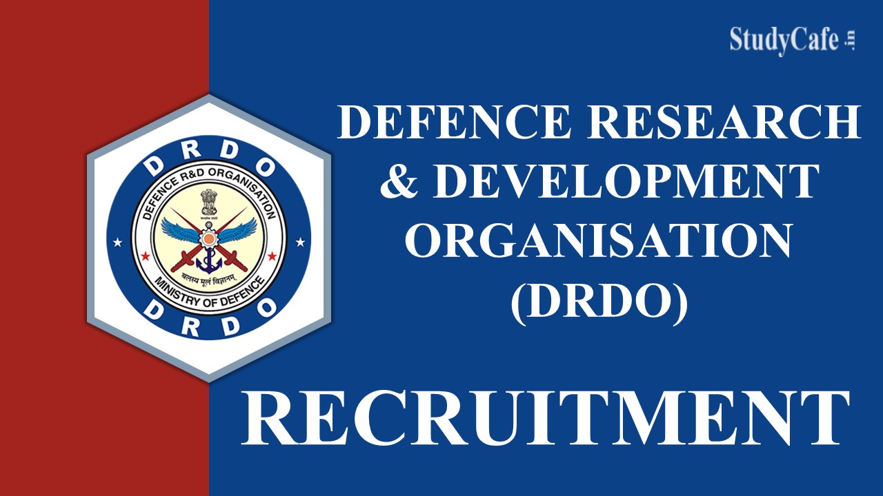DRDO Recruitment 2022: Check Post, Eligibility, Last Date to Apply Here