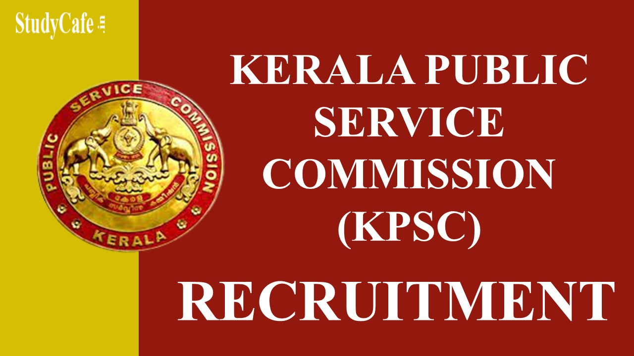 KPSC Recruitment 2022: Check Posts, Salary, How to Apply and Various Important Details Here