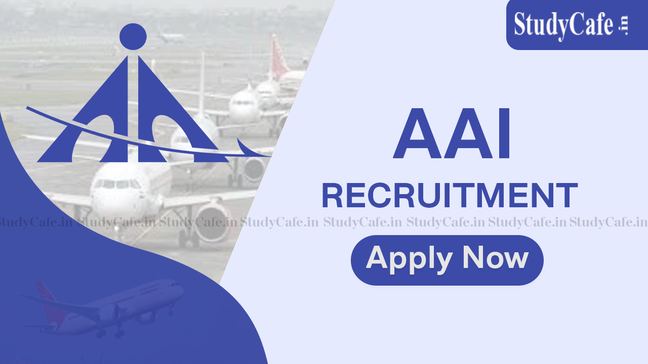 AAI Recruitment 2022: Apply Before Oct 10, Check Post, Qualification and Other Details Here