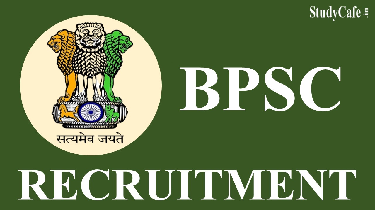 BPSC Recruitment 2022 For 208 Vacancies: Check Posts, Pay Scale ...