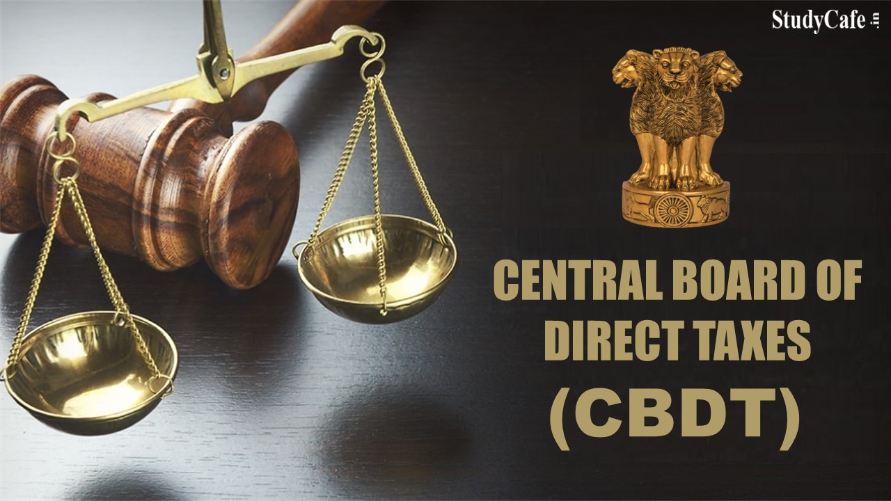 CBDT notifies hierarchy of Principal Chief CIT, Chief CIT, and CIT(A)