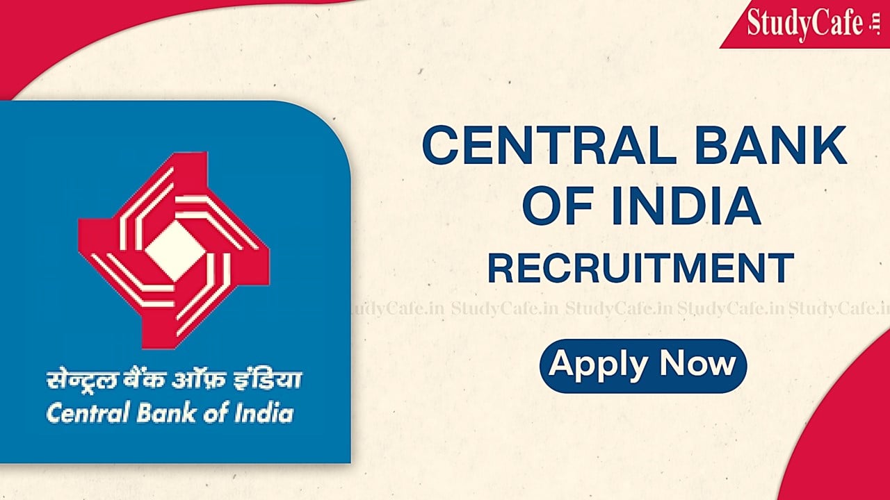Bank of Baroda and Central Bank of India Recruitment 2022