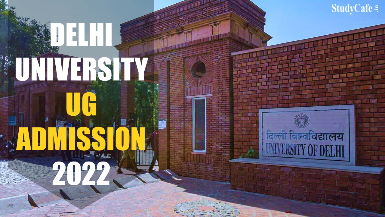 DU Admission 2022: DU to begin UG admission process with launch of CSAS portal today