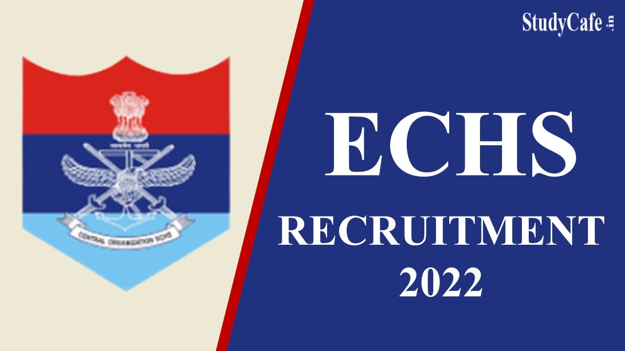 ECHS Recruitment 2021 - 08 Medical Specialist, Medical Officer, Dental  Officer, Dental Hygienist, Chowkidar Vacancy