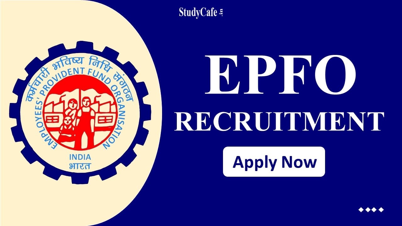 EPFO Recruitment 2022: Check Post, Salary and How to Apply Here