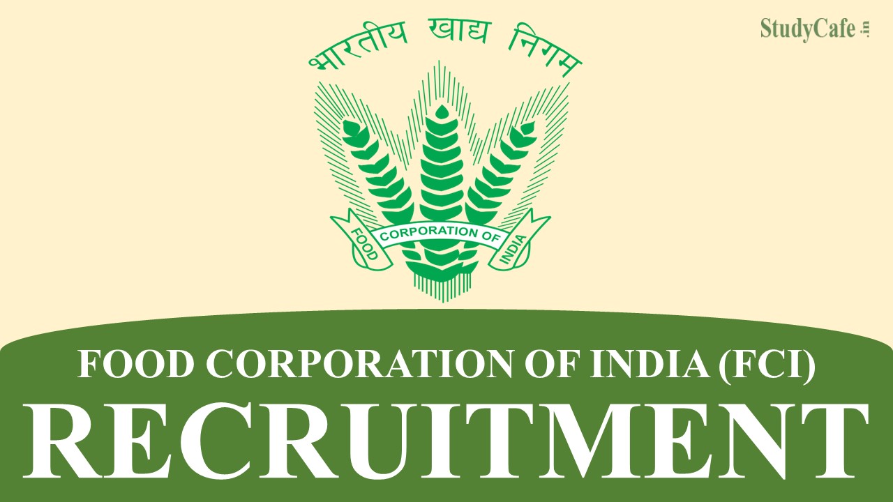 FCI Recruitment 2022 For Category 2 Post: Salary Up to 140000 P.M., Check Post Eligibility and How to Apply Here