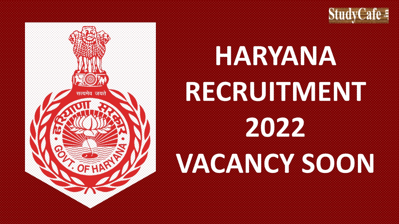 Haryana Government Recruitment: Govt eliminated 13000+ positions and will be hiring 51,000 new positions