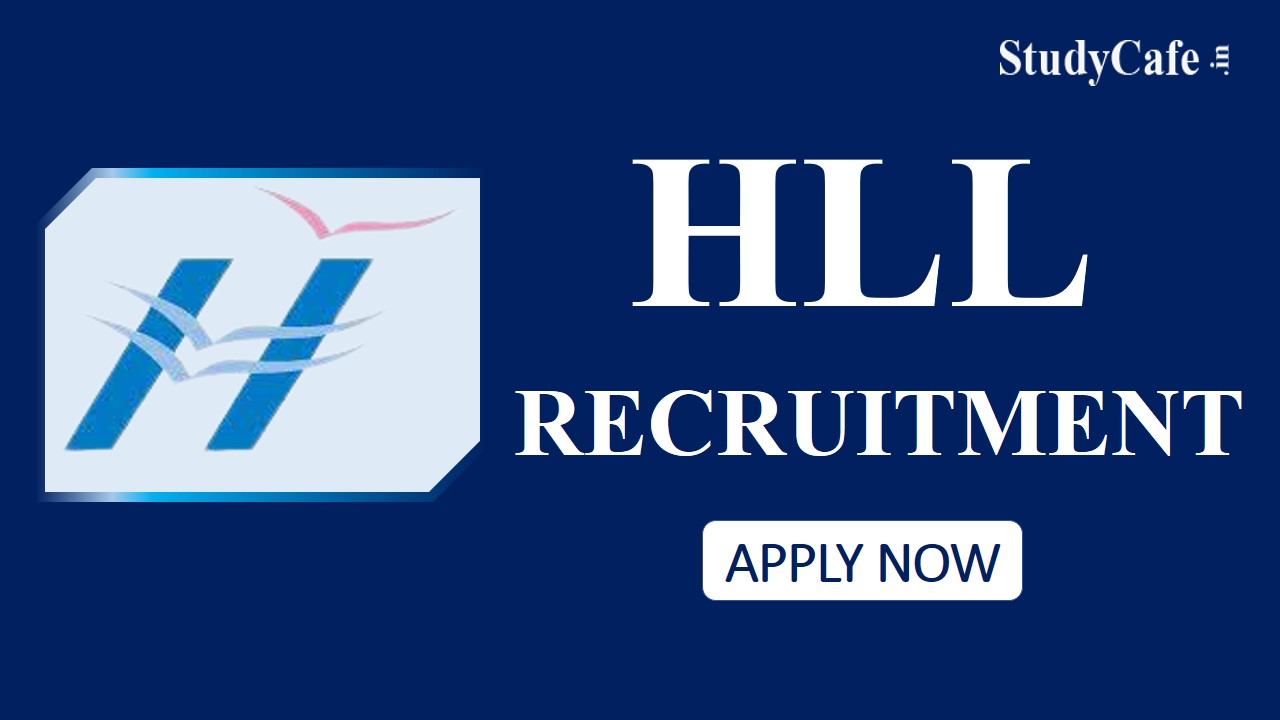 HLL Recruitment 2022: Check Post, Eligibility and other Details Here