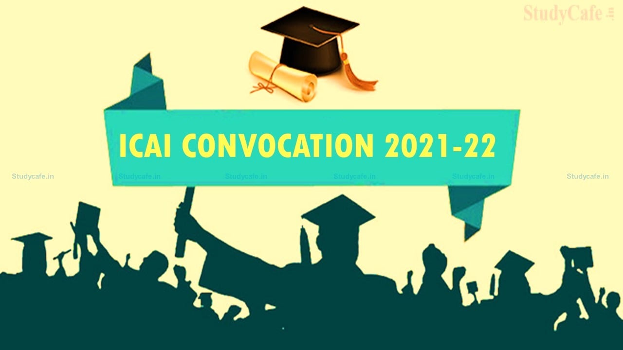 ICAI Convocation 2022 going to held on 6th October 2022