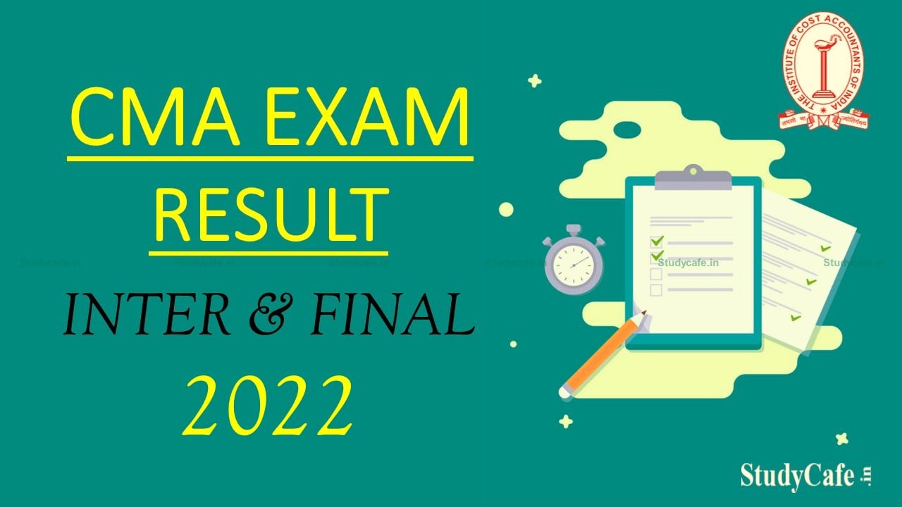 ICMAI Declared Result of CMA June 2022 Exam; Know How to Check Result