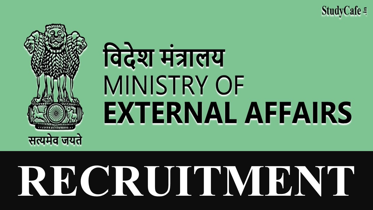 ministry-of-external-affairs-recruitment-2022-check-posts-eligibility