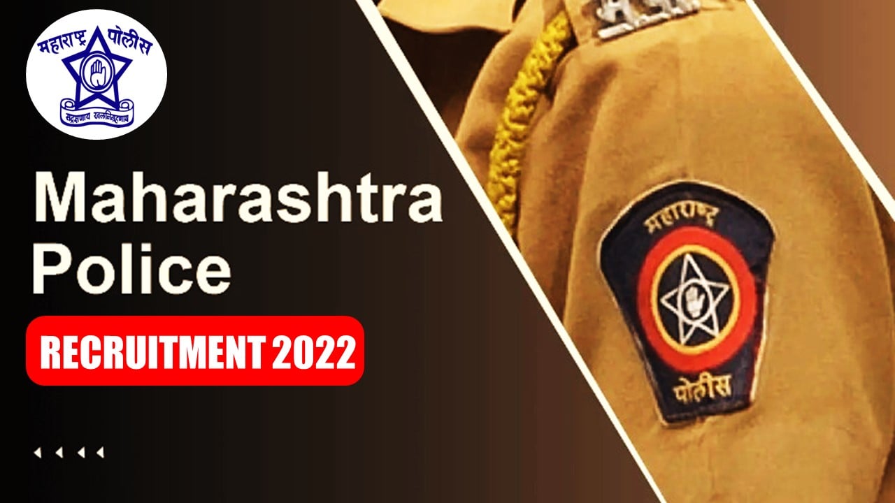 Maharashtra Police Recruitment 2022: Maha Govt. to Recruit 20000 Police Constables