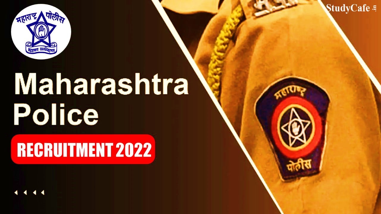 Maharashtra Police Recruitment 2022: Check Post, Eligibility and How to Apply Here