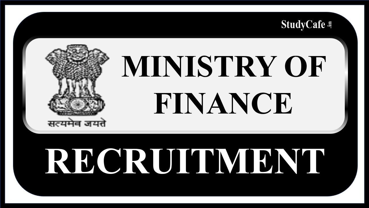 Ministry of Finance-Department of Economic Affairs Recruitment 2022: Salary up to Rs.218200 PM, Check Complete Details