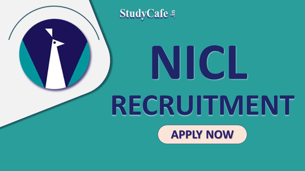 NICL Recruitment 2022: Check Post, Eligibility Criteria, and How to Apply Here