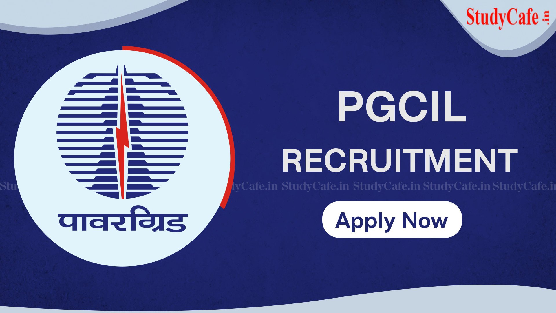 PGCIL Recruitment 2022: Monthly Salary up to Rs.180000, Check Post, Eligibility and How to Apply Here