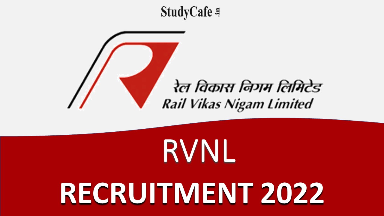 RVNL Recruitment 2022: Check Post, Eligibility, Last Date and How to Apply Here