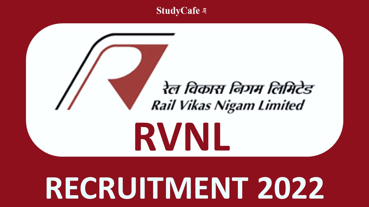 RVNL Recruitment 2022: Check Eligibility, Last Date and How to Apply Here