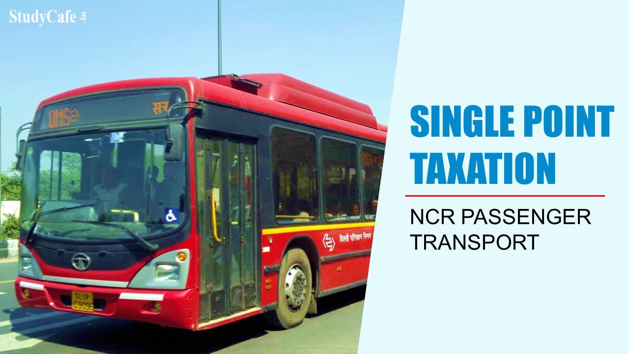 Single point taxation implemented in NCR for passenger transport