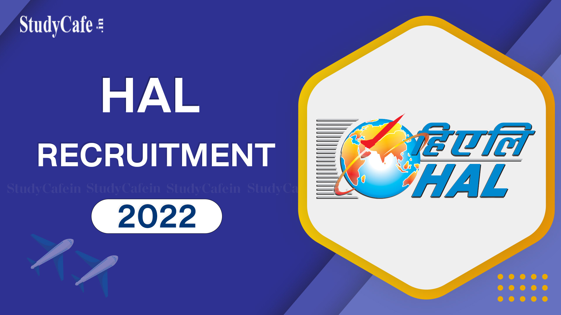HAL Recruitment 2022: Check Post, Remuneration, Eligibility and How to Apply Here