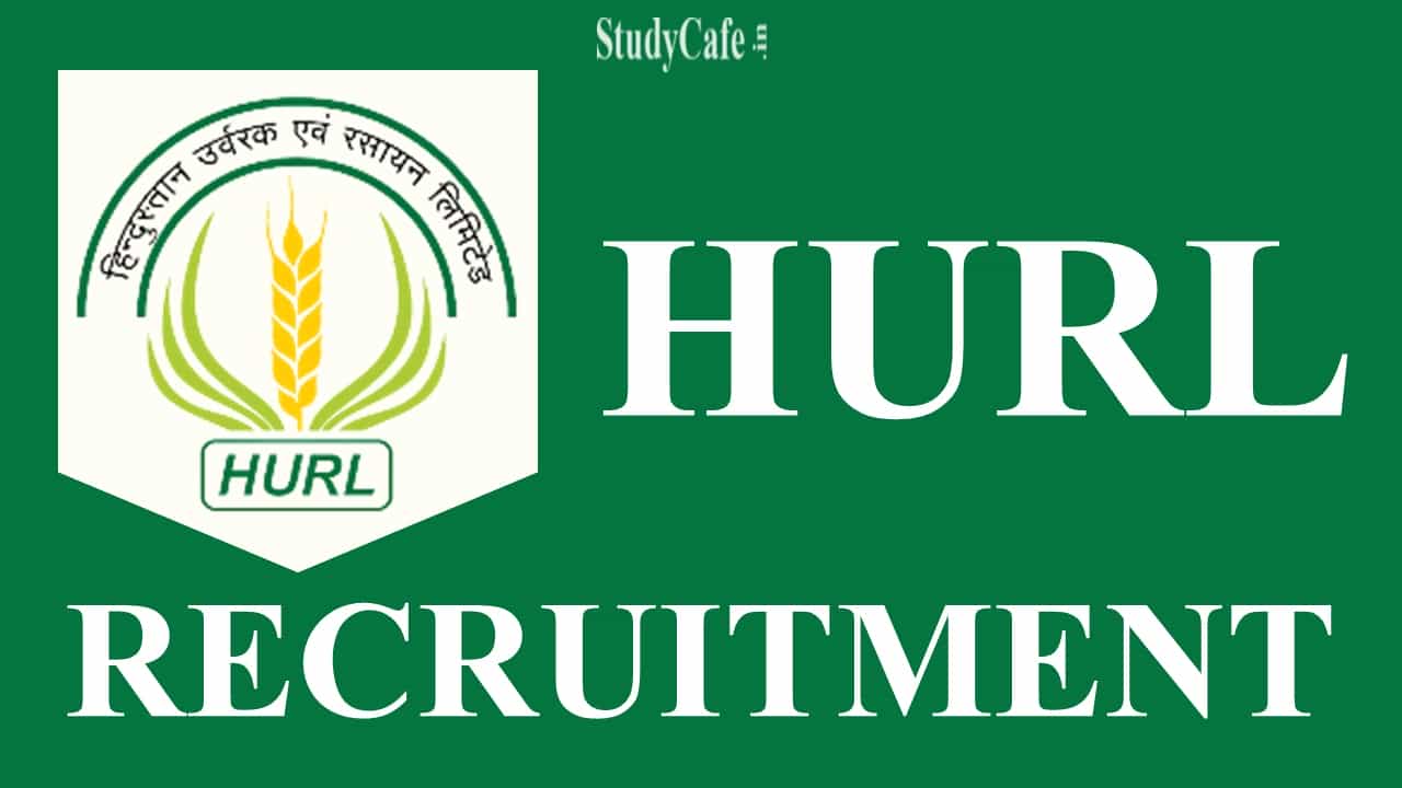 HURL Recruitment 2022: Last Date Oct 12, Check Post and Selection Procedure Here