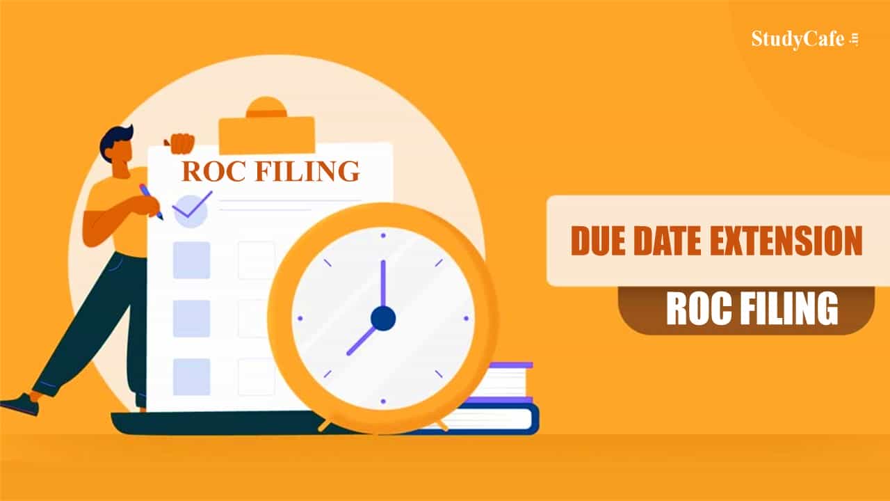 ROC Extension Update: ICSI asks MCA for Extension of ROC Filing Due Date due to Glitches On Portal
