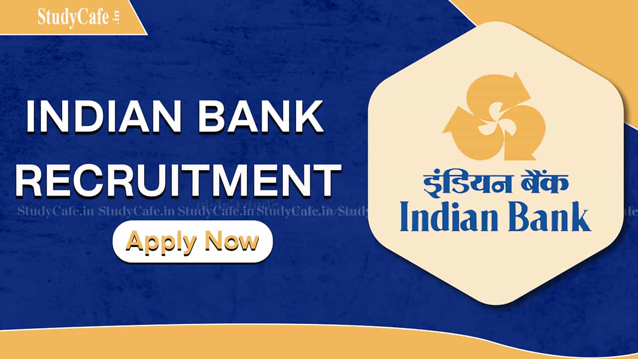 indian-bank-ciso-recruitment-2022-check-age-limit-qualification-and