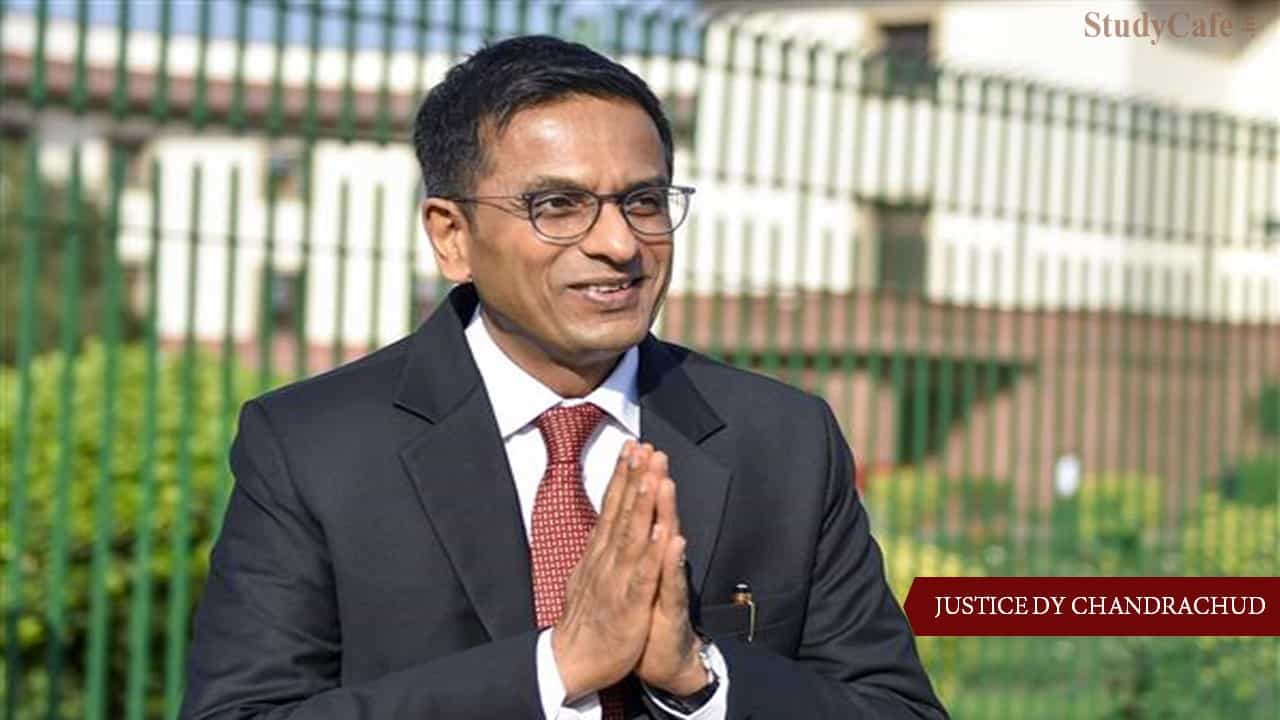 Justice DY Chandrachud appointed as Next Chief Justice of India
