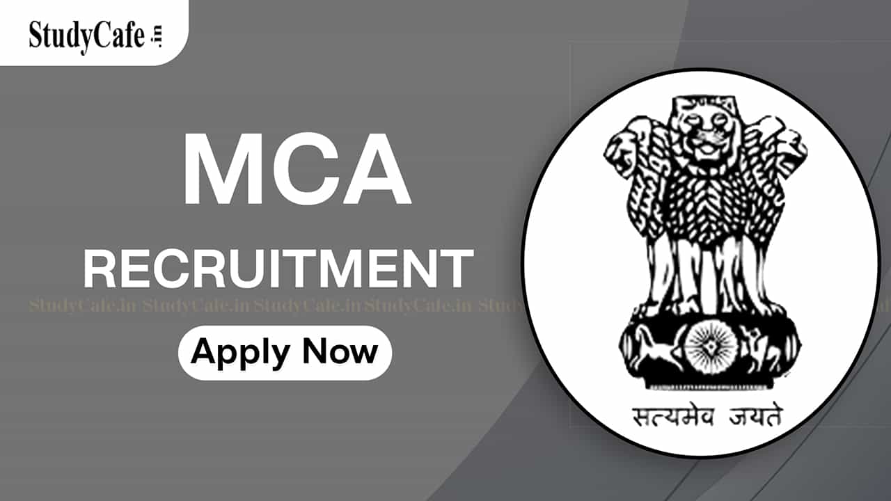 MCA Recruitment 2022: Check Post, Qualification And How to Apply Here