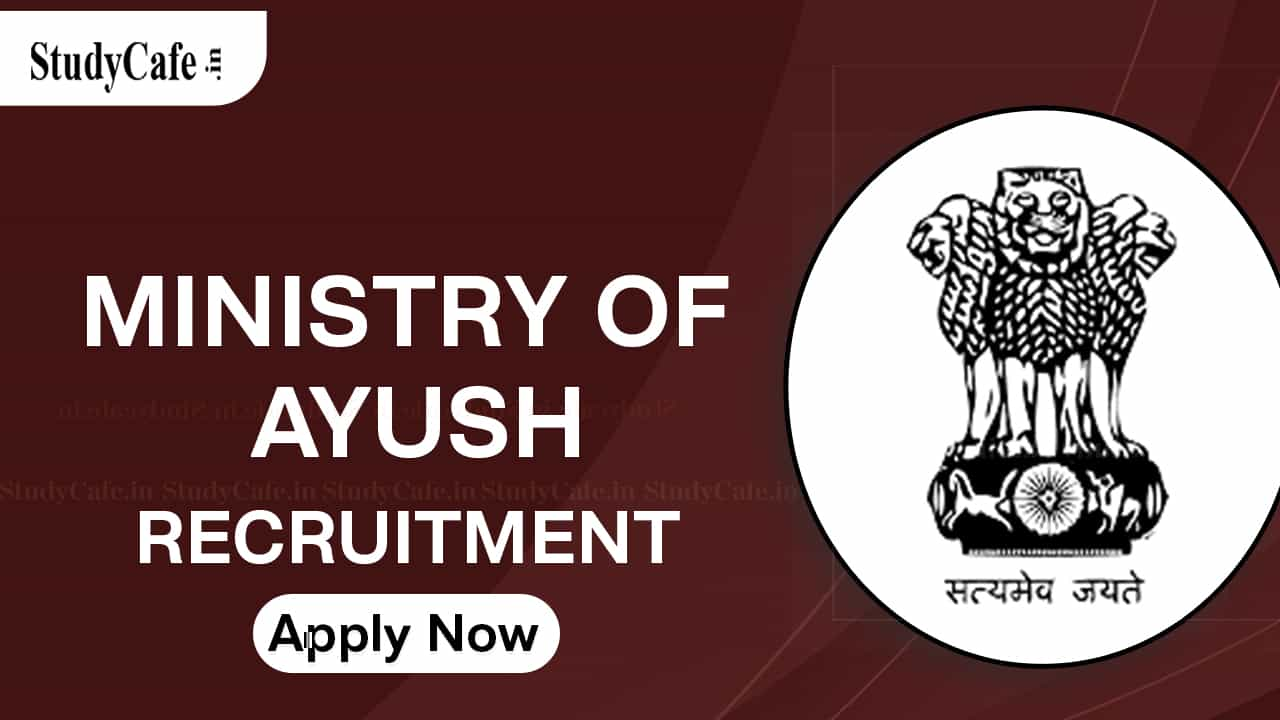 Ministry of Ayush Recruitment 2022 Check Post Eligibility and