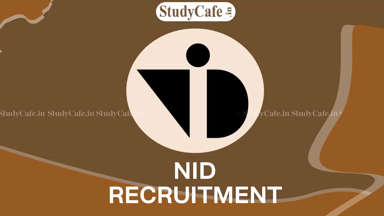NID Recruitment 2022 for 26 Vacancies, Check Posts, How to Apply, and Other Details Here