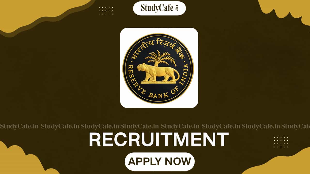 RBI Recruitment 2022: Check Post, Eligibility, Remuneration and Other Details