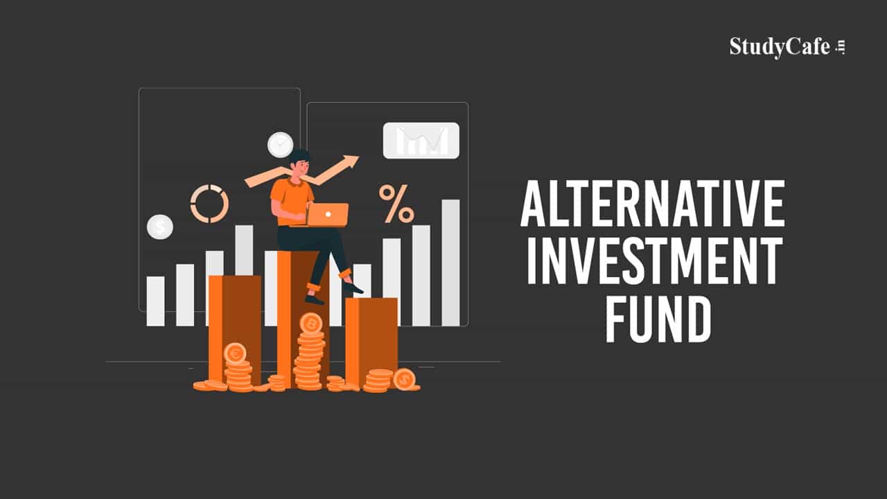 SEBI issued Guidelines on Timeline for declaration of First Close of schemes of AIFs