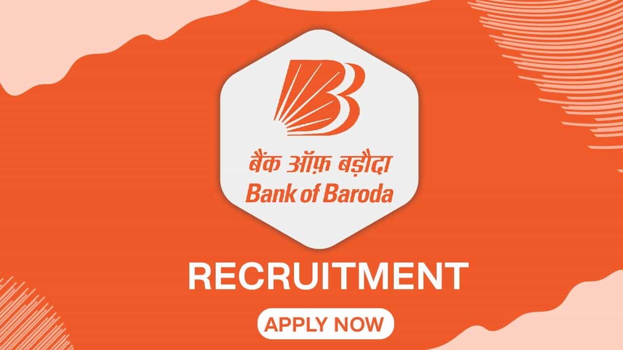 Bank of Baroda Recruitment 2022: Vacancies 5, Check Post, Pay Scale, Qualification and How to Apply