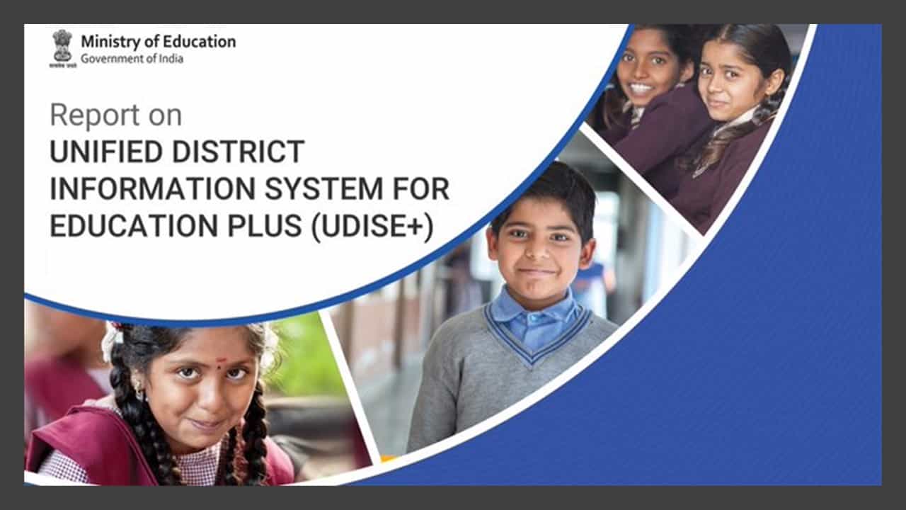 UDISE+ Report 2021-22: Unified District Information System for Education Plus Report