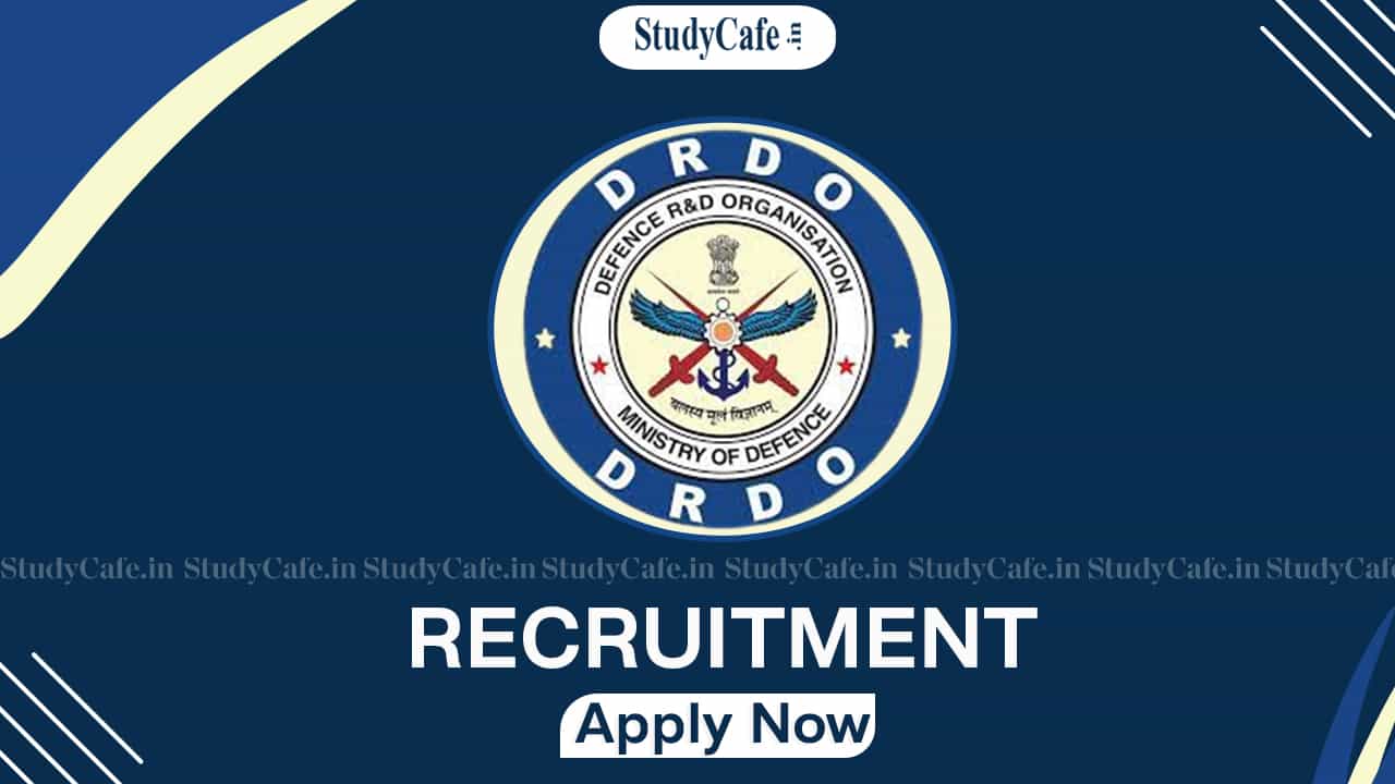 DRDO Recruitment 2022 for 1061 Vacancies: Salary up to Rs. 112400, Check Posts and How to Apply