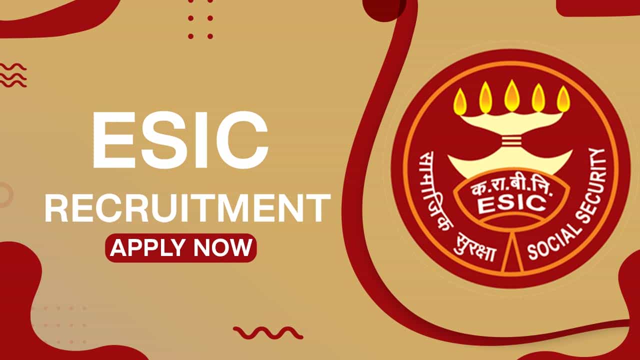 ESIC Recruitment 2022: Check Post, Eligibility and How to Apply
