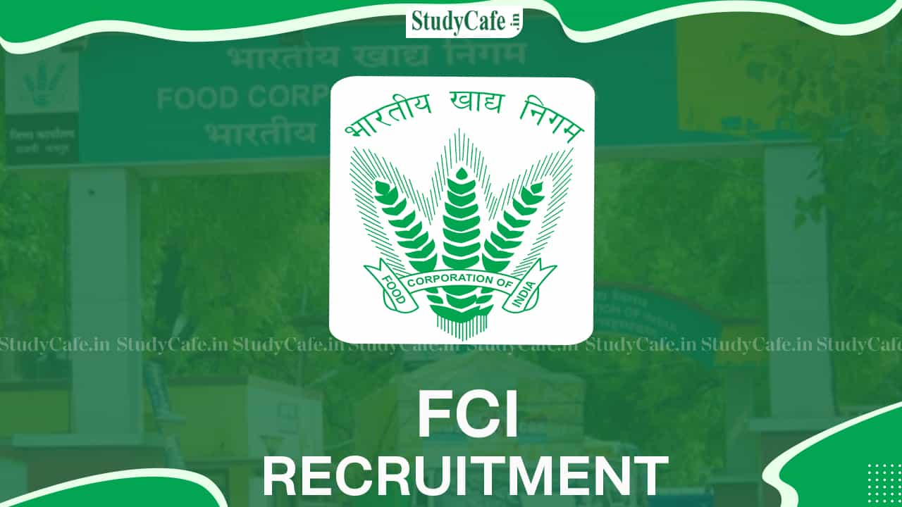 FCI Recruitment 2022: Check Post, Age Limit, Qualifications and Other Details