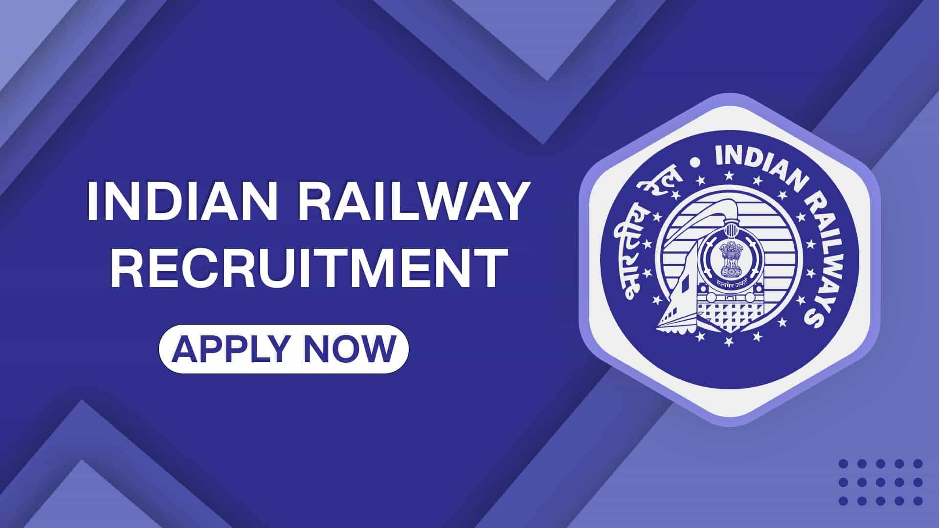 Indian Railways Recruitment 2022: Monthly Salary up to 340000, Check Post, Qualification and How to Apply
